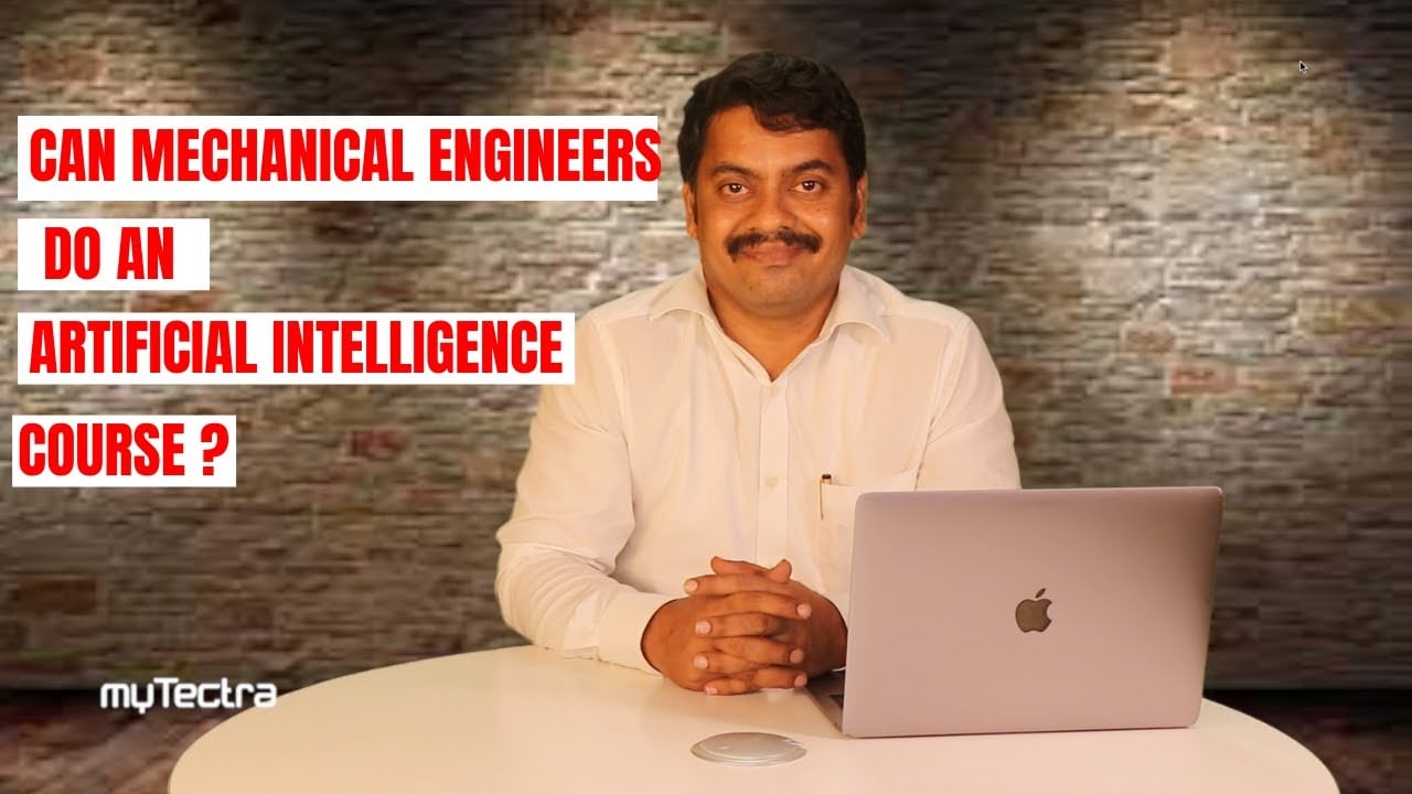 Can Mechanical Engineers Learn Artificial Intelligence course?